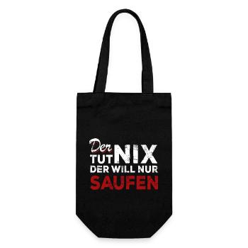 Der tut nix der will nur Saufen - Spruch - Geschenkbeutel für Flaschen - Schwarz - Vorne