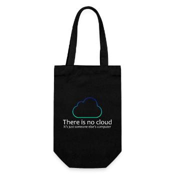 There Is No Cloud IT Humor Shirt - Gift Bag for Bottles - black - Front