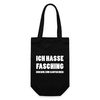 ICH HASSE FASCHING Bin nur zum Saufen hier - Geschenkbeutel für Flaschen - Schwarz - Vorne