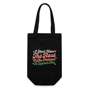 I Don’t Have The Patience To Explain This - Gift Bag for Bottles - black - Front