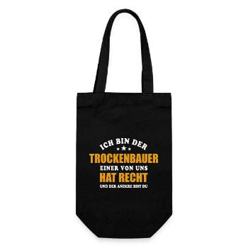 Ich bin der Trockenbauer - einer von uns hat Recht - Geschenkbeutel für Flaschen - Schwarz - Vorne
