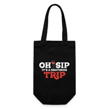 Geschwister Oh Sip Its A Brothers Trip - Geschenkbeutel für Flaschen - Schwarz - Vorne