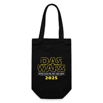 DAS WARS - Cooles Abi '25 Motto Shirt, Abitur 2025 - Sac à bouteille - noir - Devant