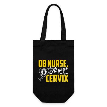 OB Nurse At Your Cervix - Gift Bag for Bottles - black - Front