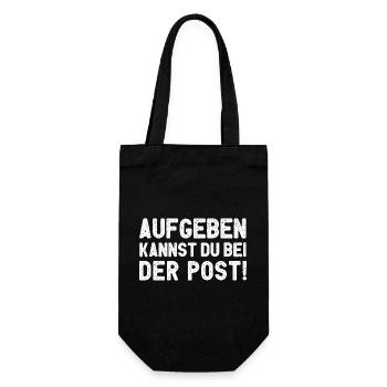 Aufgeben Kannst Du Bei Der Post - Geschenkbeutel für Flaschen - Schwarz - Vorne