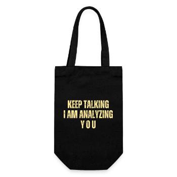 Keep Talking I Am Analyzing You - Gift Bag for Bottles - black - Front