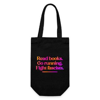 Read books. Go running. Fight fascists. - Geschenkbeutel für Flaschen - Schwarz - Vorne