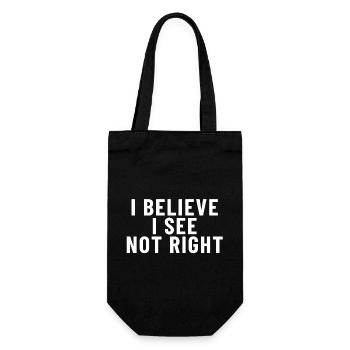 I believe I see not right Denglish - Geschenkbeutel für Flaschen - Schwarz - Vorne