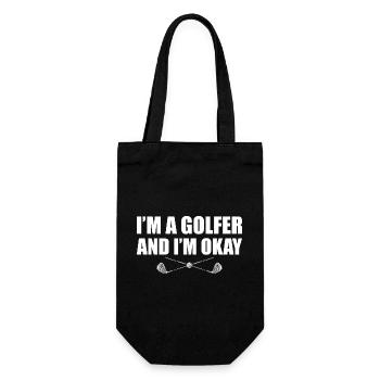 I'm a golfer and i'm okay Golfer Golf Golfing - Gift Bag for Bottles - black - Front