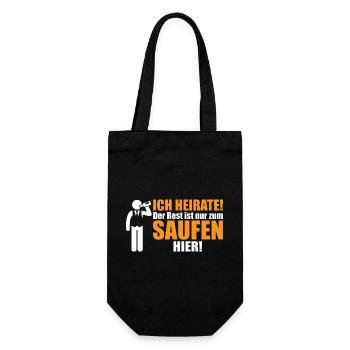 Ich heirate! Der Rest ist zum Saufen hier - Geschenkbeutel für Flaschen - Schwarz - Vorne