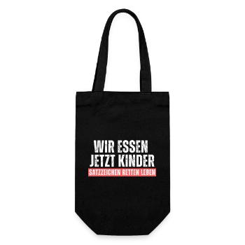 Wir essen Kinder. Satzzeichen retten leben! Spruch - Geschenkbeutel für Flaschen - Schwarz - Vorne