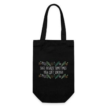 Sage Because Sometimes Yoga Isn't Enough Smudge - Gift Bag for Bottles - black - Front