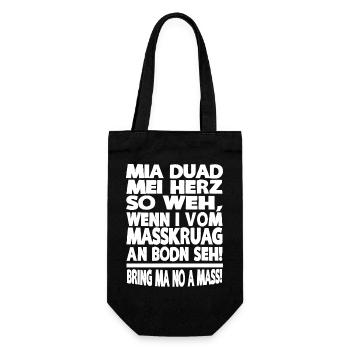 MIA DUAD MEI HERZ SO WEH, WENN I VOM MASSKRUAG - Geschenkbeutel für Flaschen - Schwarz - Vorne