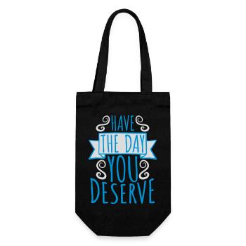 the day you deserve - Geschenkbeutel für Flaschen - Schwarz - Vorne