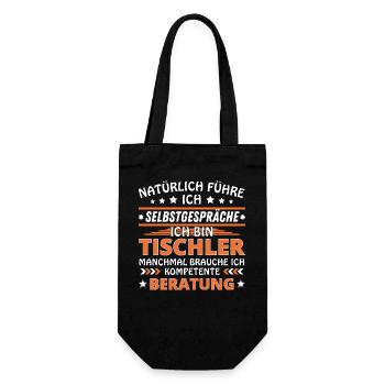 Ich führe Selbstgespräche - Tischler Edition - Geschenkbeutel für Flaschen - Schwarz - Vorne