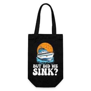But Did We Sink Funny Boat Captain Motorboating - Geschenkbeutel für Flaschen - Schwarz - Vorne