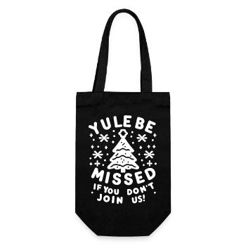 Yule Be Missed If You Don't Join Us - Gift Bag for Bottles - black - Front