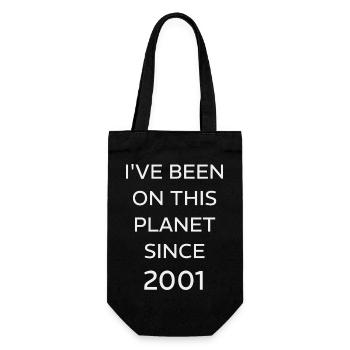 I VE BEEN ON THIS PLANET SINCE 2001 - Gift Bag for Bottles - black - Front