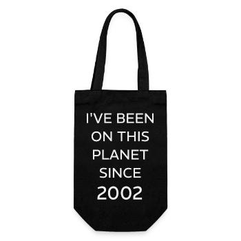 I VE BEEN ON THIS PLANET SINCE 2002 - Gift Bag for Bottles - black - Front