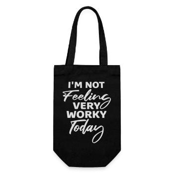 Je ne me sens pas très worky aujourd’hui Faul Arbeit humour - Sac à bouteille - noir - Devant