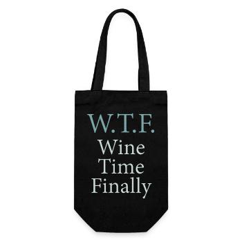 Wine Time Finally – W.T.F. - Geschenkbeutel für Flaschen - Schwarz - Vorne