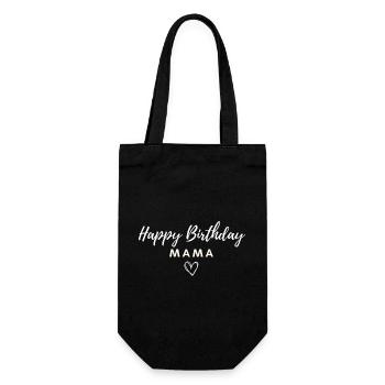 Happy Birthday Mama - Geschenkbeutel für Flaschen - Schwarz - Vorne