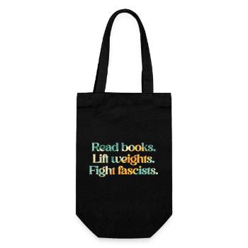 Read books. Lift weights. Fight fascists. - Gift Bag for Bottles - black - Front