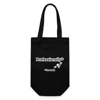 Professionally Uncertain – Büro Humor - Geschenkbeutel für Flaschen - Schwarz - Vorne