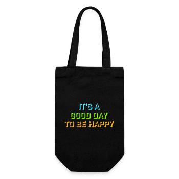 Good Day Be Happy Positive Motivation Happiness Saying - Gift Bag for Bottles - black - Front