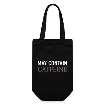 May Contain Caffeine Kaffee Spruch - Geschenkbeutel für Flaschen - Schwarz - Vorne
