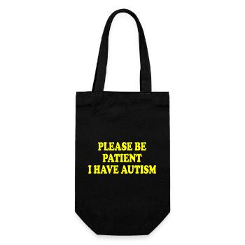 please be patient i have autism - Geschenkbeutel für Flaschen - Schwarz - Vorne