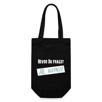 Avant que vous ne demandiez, euh NON ! - Drôle de dicton - Sac à bouteille - noir - Devant