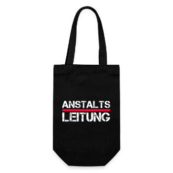 Anstaltsleitung – Lustiger Funshirt Spruch - Geschenkbeutel für Flaschen - Schwarz - Vorne