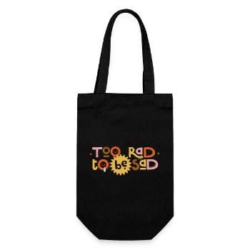 Too Rad To Be Sad – Sunny Saying - Gift Bag for Bottles - black - Front