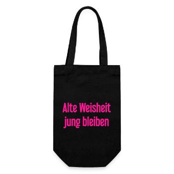 Alte Weisheit, jung bleiben – Lebensfroher Spruch - Geschenkbeutel für Flaschen - Schwarz - Vorne