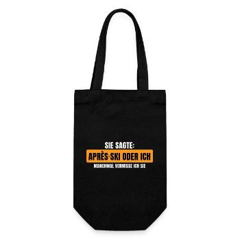Sie sagte Apres Ski oder ich Party lustig Design - Geschenkbeutel für Flaschen - Schwarz - Vorne