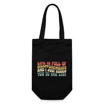 Life Is Full Of Disappointments And I Just Added - Gift Bag for Bottles - black - Front