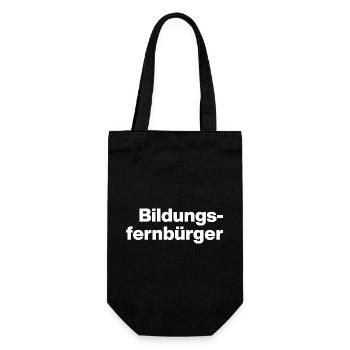 BILDUNGSFERNBÜRGER. STUPID PEOPLE, SARCASM - Gift Bag for Bottles - black - Front