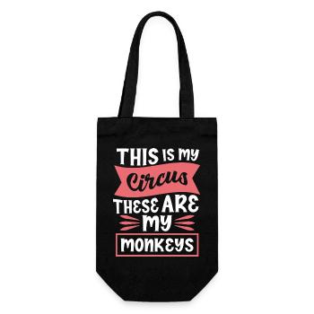 This Is My Circus My Monkeys Spruch - Geschenkbeutel für Flaschen - Schwarz - Vorne