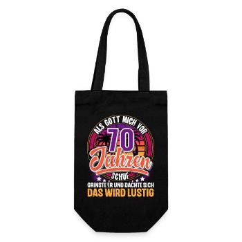 70. Geburtstag Als Gott Mich Schuf Vor - Geschenkbeutel für Flaschen - Schwarz - Vorne