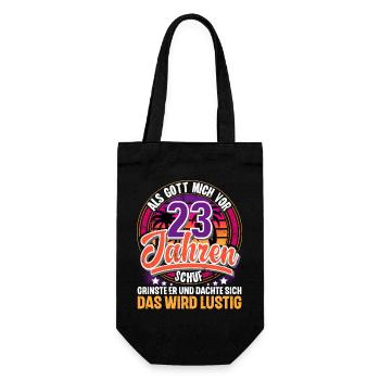 23. Geburtstag Als Gott Mich Schuf Vor - Geschenkbeutel für Flaschen - Schwarz - Vorne