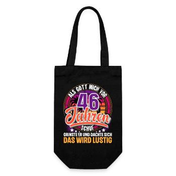 46. Geburtstag Als Gott Mich Schuf Vor - Geschenkbeutel für Flaschen - Schwarz - Vorne