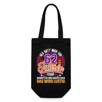62. Geburtstag Als Gott Mich Schuf Vor - Geschenkbeutel für Flaschen - Schwarz - Vorne