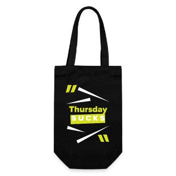 Thursday sucks oder Thursday = Lieblingstag? - Geschenkbeutel für Flaschen - Schwarz - Vorne