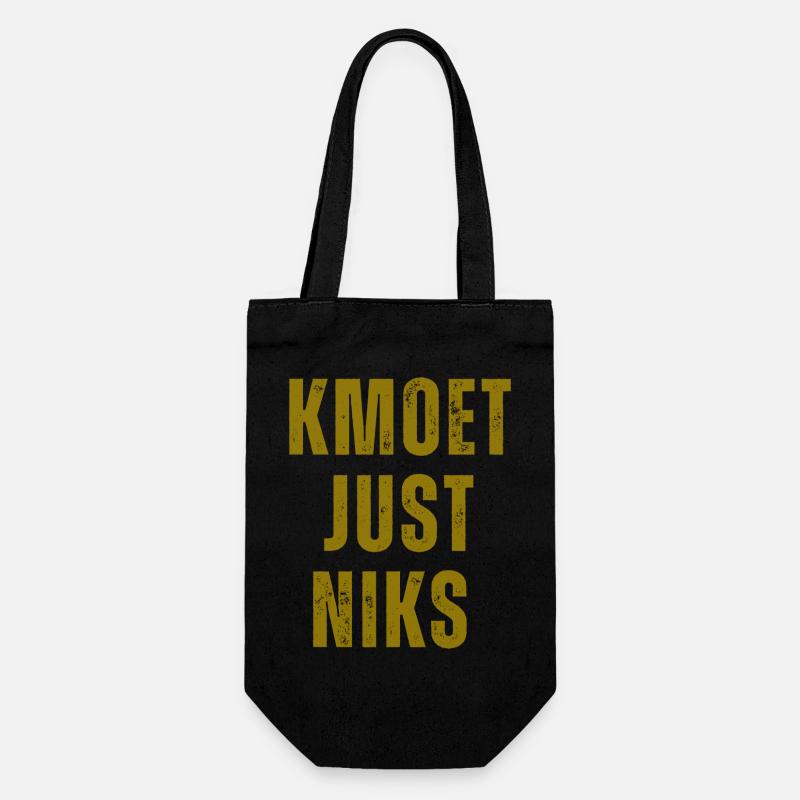 Kmoet just niks, Antwerps dialect Shirts - Sac à bouteille - noir
