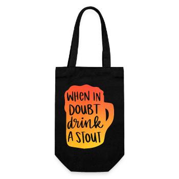 When In Doubt Drink A Stout - Geschenkbeutel für Flaschen - Schwarz - Vorne