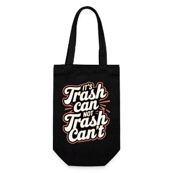 It's Trash Can Not Trash Can't 8 - Geschenkbeutel für Flaschen - Schwarz - Vorne
