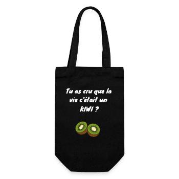 Tu as cru que la vie c'était un kiwi ? - Sac à bouteille - noir - Devant