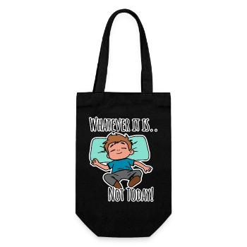 No matter what it is about - not today! - Gift Bag for Bottles - black - Front