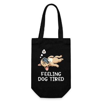 Feeling Dog Tired French Bulldog Frenchie - Gift Bag for Bottles - black - Front